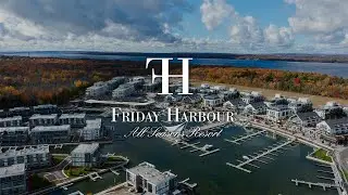FRIDAY HARBOUR RESORT - Autumn 2024