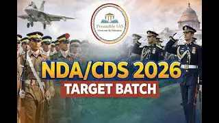 NDA/CDS | TARGET BATCH | PREAMBLE IAS