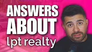 Top LPT Realty Questions You Should Know in 2025! | Real Estate CEOs