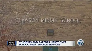 Students & parents upset over school maintenance services