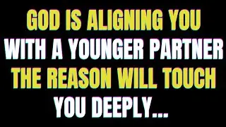 ANGELS SAY GOD IS ALIGNING YOU WITH A YOUNGER PARTNER &mdash; THE REASON WILL TOUCH YOU DEEPLY&hellip;