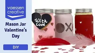 How to make a cool mason jar for Valentine's Day (DIY)