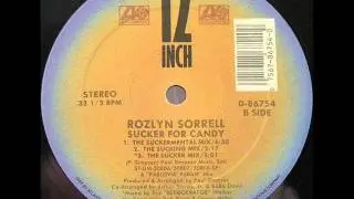 Rozlyn Sorrell - Sucker For Candy (The Sucker Mix)