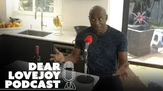 Paterson Joseph Celebrated Leonardo DiCaprio&rsquo;s 21st With Him In Thailand | Dear Lovejoy Podcast
