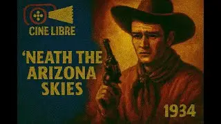 🎬 Bajo el cielo de Arizona - Neath the Arizona Skies (1934) &ndash;   &iexcl;John Wayne ACCI&Oacute;N PURA del Oeste!