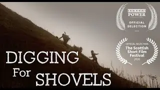Digging For Shovels | TRAILER | 2020