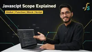 JavaScript Scoping Explained | Global, Function, Block & Script Scope with Examples