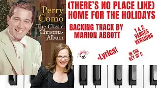 Home For The Holidays 🎄(One & Two Verses) - Backing Track & Lyrics 🎹 *C*