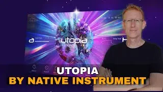 Native Instruments Utopia - Review and Demo