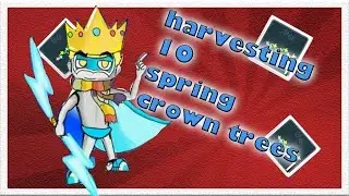 Growtopia - Harvsting 10 Spring Crown Trees