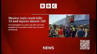 Mexico train crash kills 13 and injures almost 100 - 29/Dec/2025