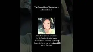 The Crystal Sea of Revelation 4 & Revelation 15