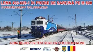 LEMA 483-005 în probe pe M 800/LEMA 483-005 in test runs[13 ianuarie/January13 2026]