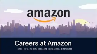 🚀 Amazon MASS HIRING | Associate, ML Data Operations, GO-AI Operations | Freshers & Experienced