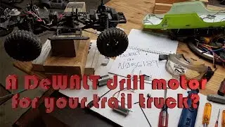 A DeWALT drill motor for your trail truck?