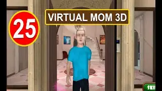 HELLO VIRTUAL MOM 3D ALL LEVEL 25 COMPLETE || HELLO VIRTUAL MOM 3D LAST LEVEL 25