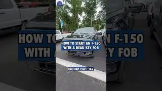 How to start an F-150 with a dead key fob