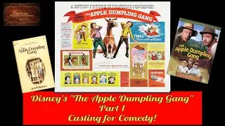 Disney&rsquo;s &ldquo;The Apple Dumpling Gang&rdquo; Part 1 - Casting for Comedy