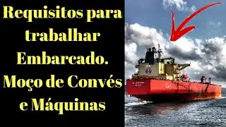 🔧⚓️🚢O que faz um Moço de Máquinas? E quais os Requisitos para Embarcar.💰😜
