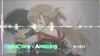 Nightcore - Amazing