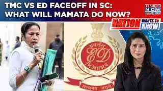 TMC Vs ED Faceoff: SC Issues Notice To Mamata Banerjee, Bengal's Top Cop; What Will Didi Do Now?
