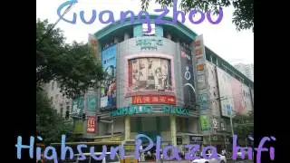 Guangzhou Highsun Complex (HIFI)
