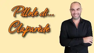 Pillole di: Edouard Clapar&egrave;de