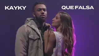 Kayky - Que Falsa