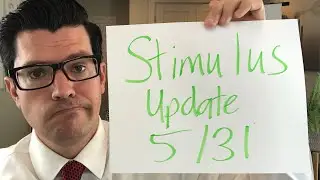 Stimulus Update. Bad and Good News. 5/31
