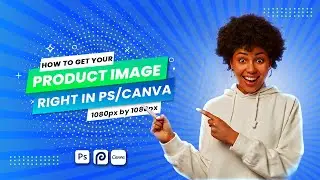 How to get the right size for your product images using Photoshop/Photopea and or Canva