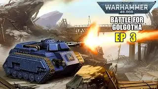 Let's Play Warhammer 40K: Armageddon Battle for Golgotha! | EP3