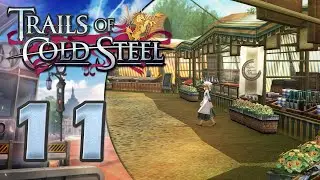 Гранд-маркет | Trails of Cold Steel - Часть 11 (100% прохождение)
