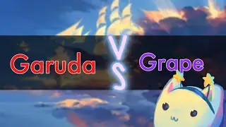 Garuda Vs. Grape | Milkchoco Clan Wars