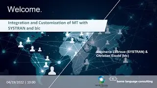Integration and Customization of MT Engines with SYSTRAN and blc