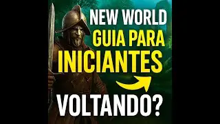 &ldquo;New World: Guia Completo para Iniciantes e Quem Est&aacute; Voltando&rdquo;