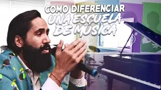 CÓMO DIFERENCIAR UNA ESCUELA DE MUSICA