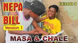 NEPA BILL Episode 3
