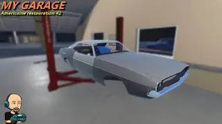 My Garage [FR] Saison 2 Voiture Am&eacute;ricaine BART #2 / On Attaque La Carrosserie