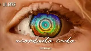 LIL EYES-TENHO ACORDADO CEDO.PREVIA