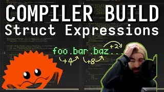 Building a Compiler - Struct Expressions | Live Rust Programming