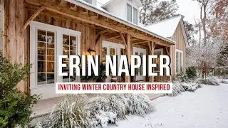 Inviting Winter Country House Inspired by Erin Napier s Southern Simplicity