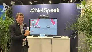 InfoComm 2025: NetSpeek Introduces AI for AV