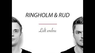 Ringholm & Rud - Lidt Endnu (Officiel)
