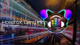 Hoaprox, Dang Minh - Phan Duyen [Future Bass] [Free Music - No Copyright]