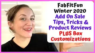 FabFitFun Winter 2020 Add On Sale & Box Customization Tips, Tricks & Product Reviews | KATE KOSLOV
