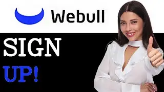 How To Sign Up To Webull (2025)