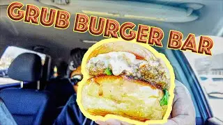 #LamikEats GRUB BURGER BAR