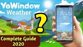Best Weather App In 2020 | YoWindow Weather App Complete Review | Free [Weather Apps] for Android |
