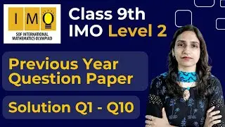 Class 9 IMO LEVEL 2 Previous Year Question Paper with Solution (Q1 - Q10)