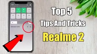 Realme 2 Tips And Tricks - Top 5 Useful Tips and Tricks of Realme 2